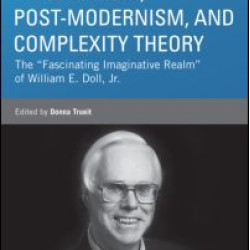 Pragmatism, Post-modernism, and Complexity Theory Pragmatism, Post-modernism, and Complexity Theory
