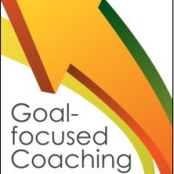 Goal-focused Coaching Goal-focused Coaching