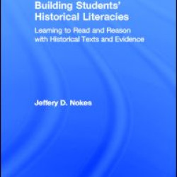 Building Students' Historical Literacies