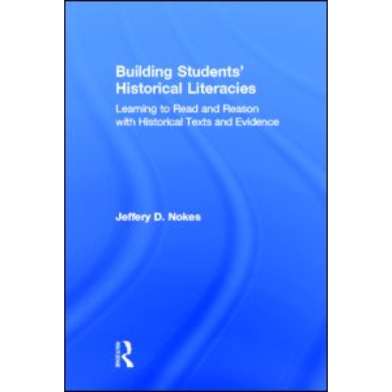 Building Students' Historical Literacies