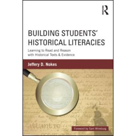 Building Students' Historical Literacies