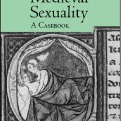 Medieval Sexuality Medieval Sexuality