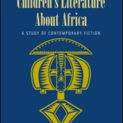 Neo-Imperialism in Children's Literature About Africa Neo-Imperialism in Children's Literature About Africa