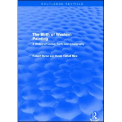 The Birth of Western Painting (Routledge Revivals) The Birth of Western Painting (Routledge Revivals)