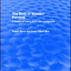 The Birth of Western Painting (Routledge Revivals) The Birth of Western Painting (Routledge Revivals)