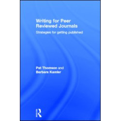 Writing for Peer Reviewed Journals Writing for Peer Reviewed Journals