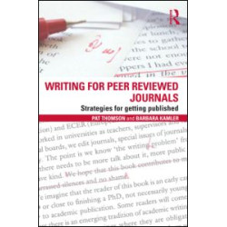 Writing for Peer Reviewed Journals Writing for Peer Reviewed Journals