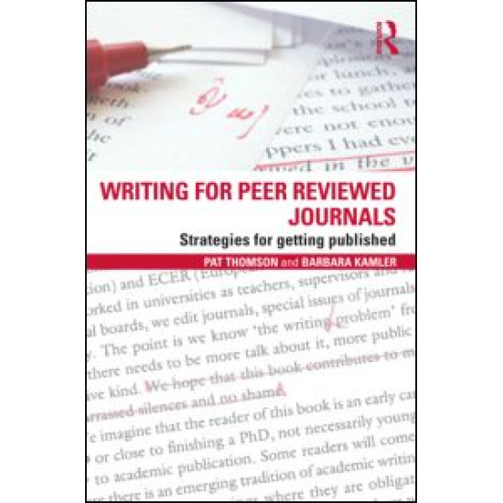 Writing for Peer Reviewed Journals Writing for Peer Reviewed Journals