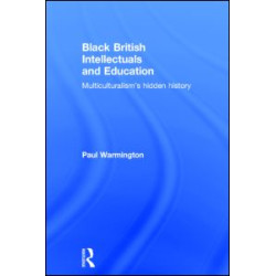 Black British Intellectuals and Education
