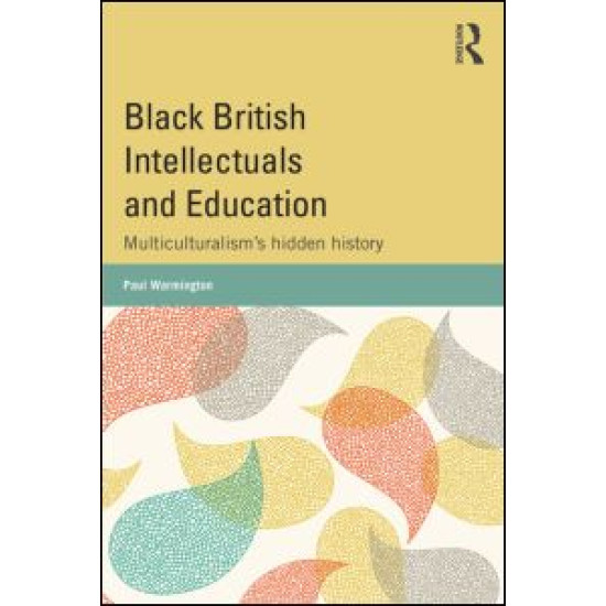 Black British Intellectuals and Education