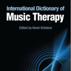 International Dictionary of Music Therapy International Dictionary of Music Therapy