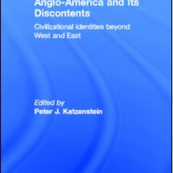 Anglo-America and its Discontents