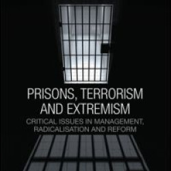 Prisons, Terrorism and Extremism