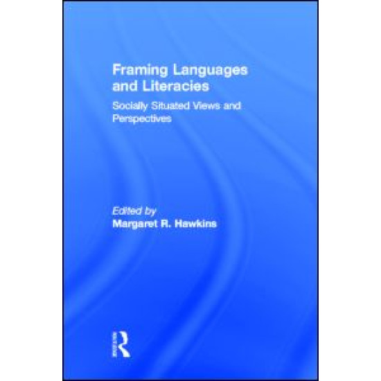 Framing Languages and Literacies