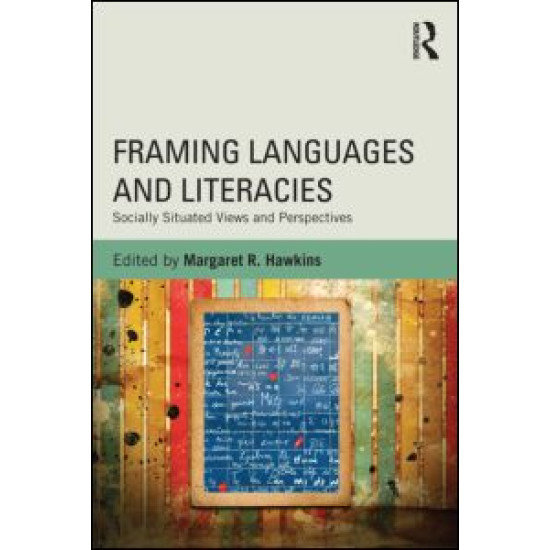 Framing Languages and Literacies