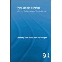 Transgender Identities Transgender Identities