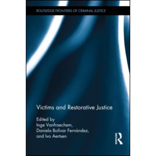 Victims and Restorative Justice Victims and Restorative Justice