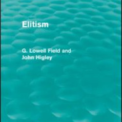 Elitism (Routledge Revivals)