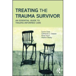 Treating the Trauma Survivor