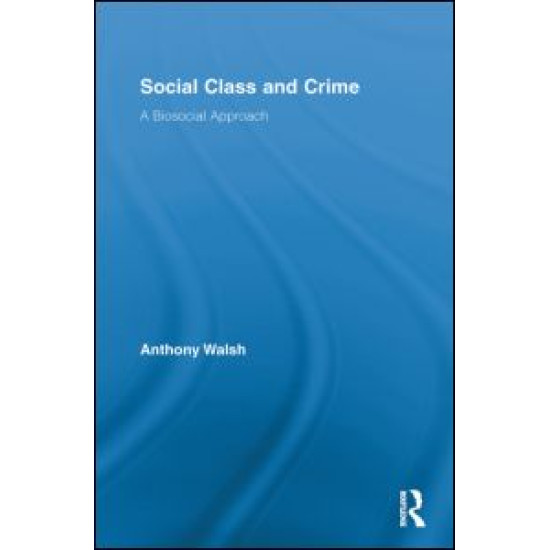 Social Class and Crime Social Class and Crime
