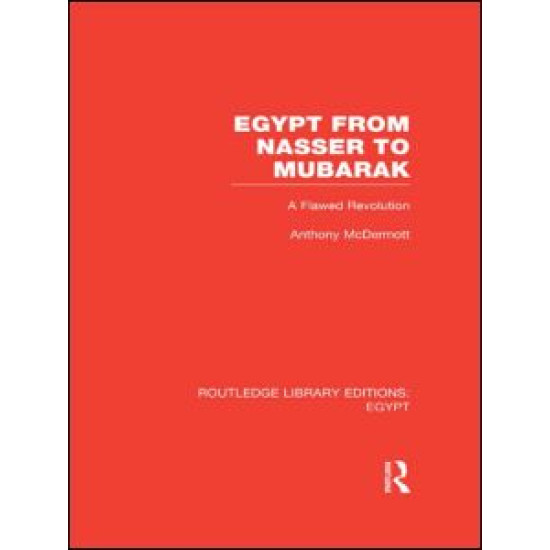 Egypt from Nasser to Mubarak (RLE Egypt)