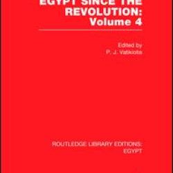 Egypt Since the Revolution (RLE Egypt)