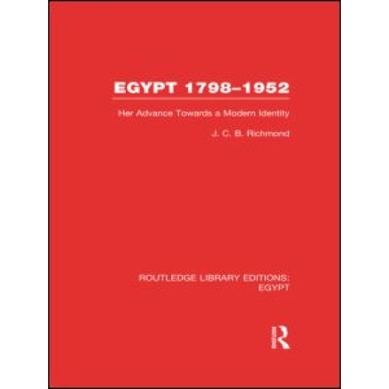 Egypt, 1798-1952 (RLE Egypt)