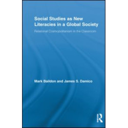 Social Studies as New Literacies in a Global Society Social Studies as New Literacies in a Global Society