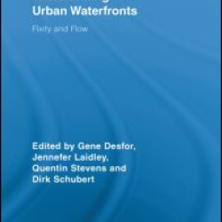 Transforming Urban Waterfronts