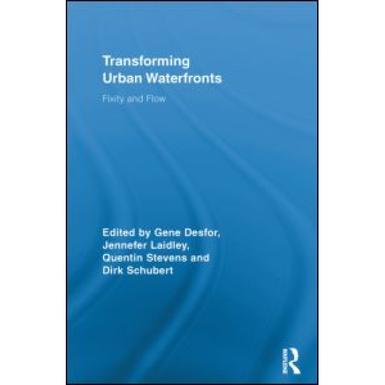 Transforming Urban Waterfronts Transforming Urban Waterfronts