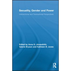 Sexuality, Gender and Power Sexuality, Gender and Power