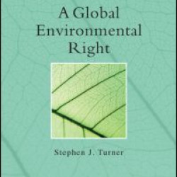 A Global Environmental Right A Global Environmental Right