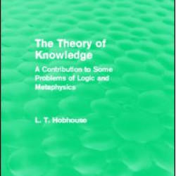 The Theory of Knowledge (Routledge Revivals) The Theory of Knowledge (Routledge Revivals)
