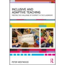Inclusive and Adaptive Teaching Inclusive and Adaptive Teaching