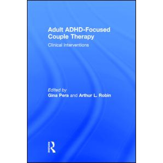 Adult ADHD-Focused Couple Therapy