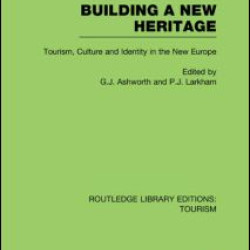 Building A New Heritage (RLE Tourism) Building A New Heritage (RLE Tourism)