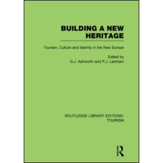 Building A New Heritage (RLE Tourism) Building A New Heritage (RLE Tourism)