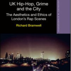 UK Hip-Hop, Grime and the City