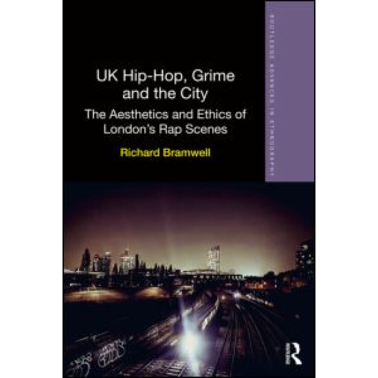 UK Hip-Hop, Grime and the City