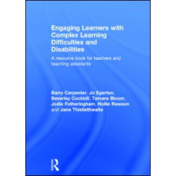 Engaging Learners with Complex Learning Difficulties and Disabilities Engaging Learners with Complex Learning Difficulties and Disabilities