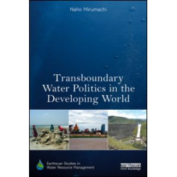 Transboundary Water Politics in the Developing World