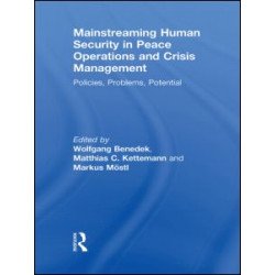 Mainstreaming Human Security in Peace Operations and Crisis Management