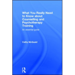 What You Really Need to Know about Counselling and Psychotherapy Training