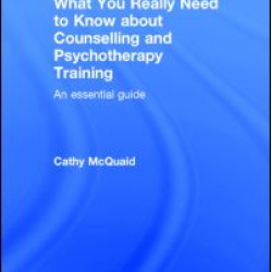 What You Really Need to Know about Counselling and Psychotherapy Training