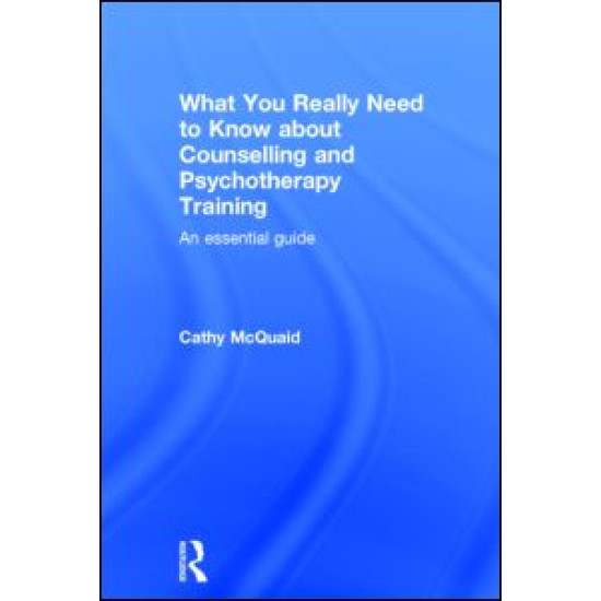 What You Really Need to Know about Counselling and Psychotherapy Training