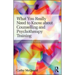 What You Really Need to Know about Counselling and Psychotherapy Training