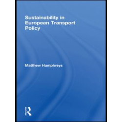 Sustainability in European Transport Policy Sustainability in European Transport Policy