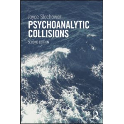 Psychoanalytic Collisions
