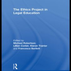 The Ethics Project in Legal Education The Ethics Project in Legal Education