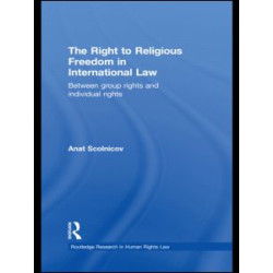 The Right to Religious Freedom in International Law